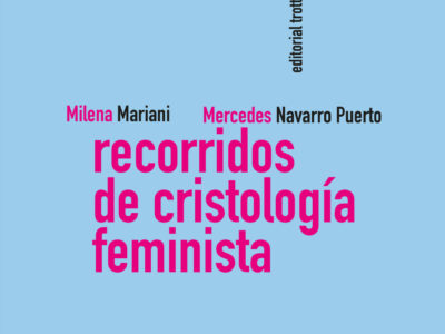Recorridos De Cristología Feminista