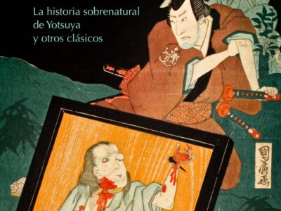 Terror kabuki: La historia sobrenatural de Yotsuya y otros clásicos