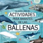 Gran Libro De Actividades Para Amantes De Las Ballenas