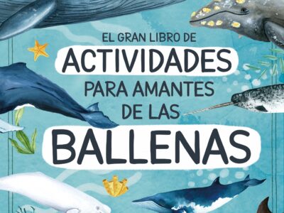 Gran Libro De Actividades Para Amantes De Las Ballenas