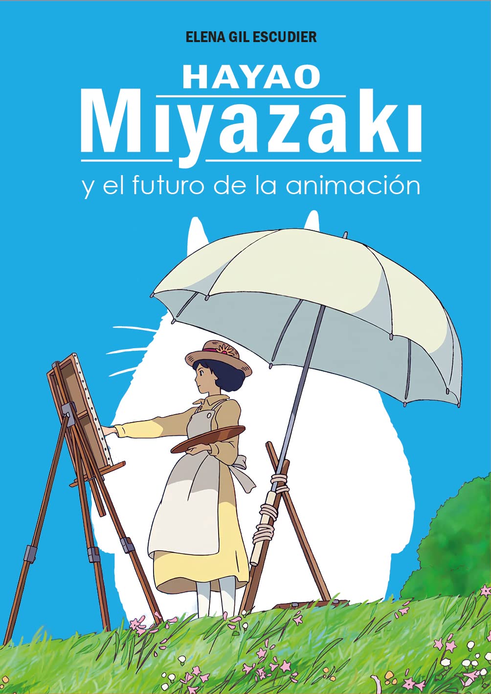 Libro - Hayao Miyazaki Y El Futuro De La Animación - Prosa y Política