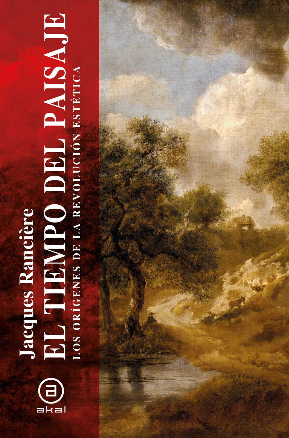 El tiempo del paisaje : los orígenes de la revolución estética