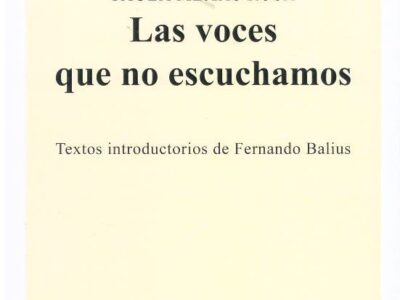 Las Voces Que No Escuchamos