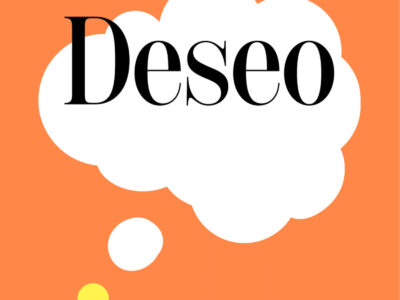 Deseo: Guía Para Una Sexualidad Plena