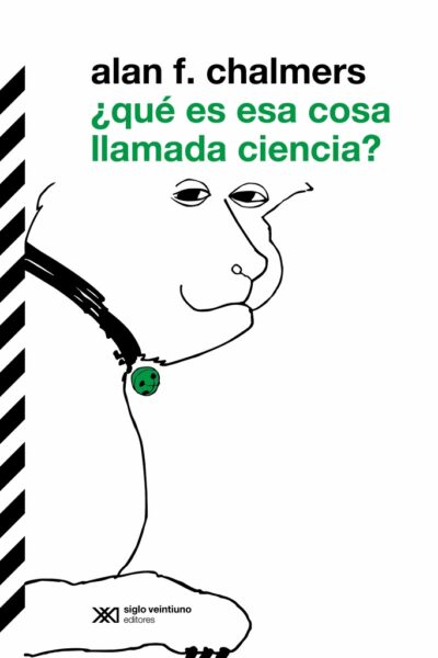 Qué es esa cosa llamada ciencia?