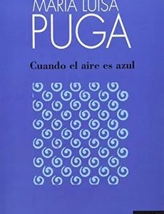 Cuando el aire es azul