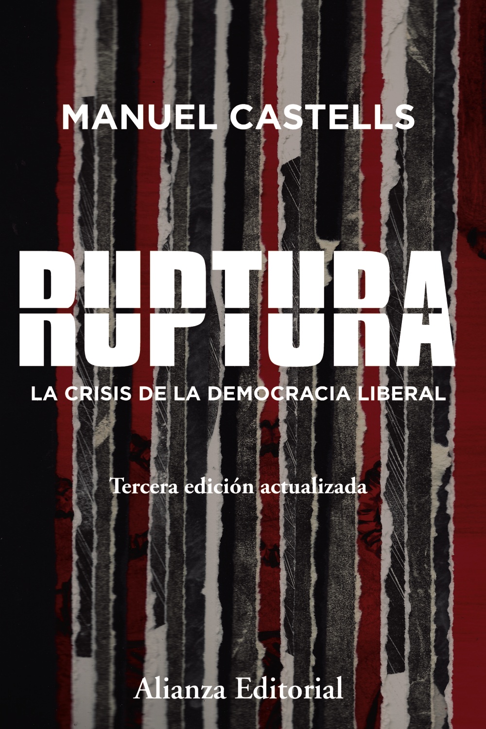 Ruptura: La crisis de la democracia liberal