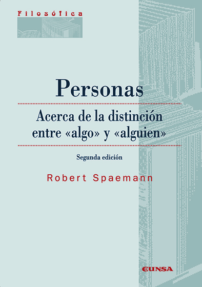 Personas : Acerca De La Distinción Entre Algo Y Alguien
