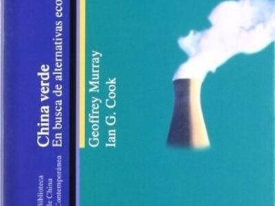 China Verde : En Busca De Alternativas Ecológicas