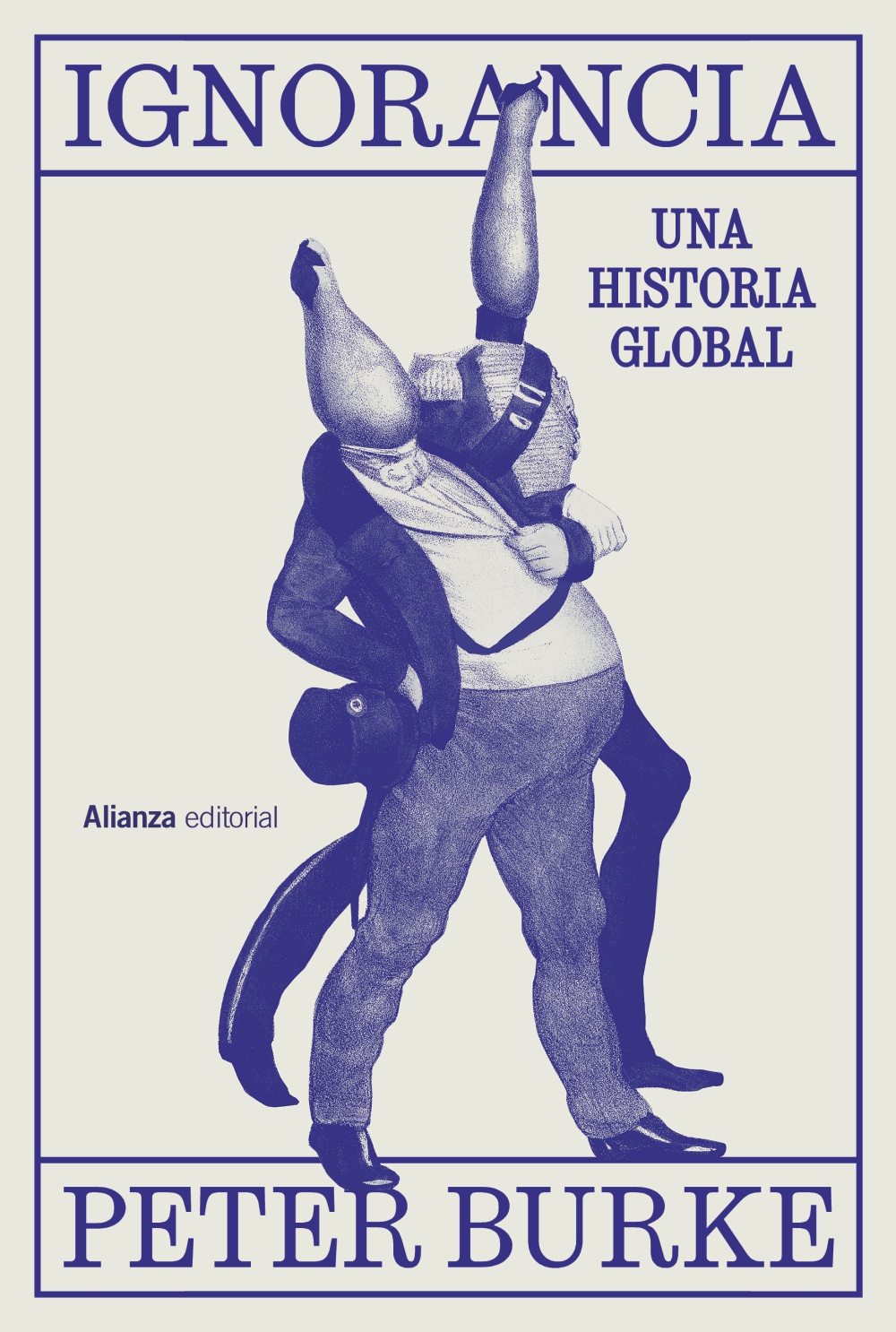Ignorancia: Una Historia Global