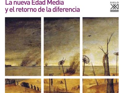 Globalizaciones : La Nueva Edad Media Y El Retorno De La Diferencia