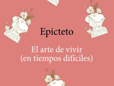 El Arte De Vivir (En Tiempos Difíciles)