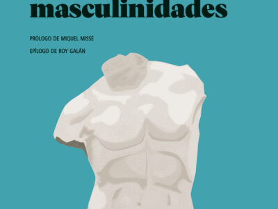 Perforar las masculinidades