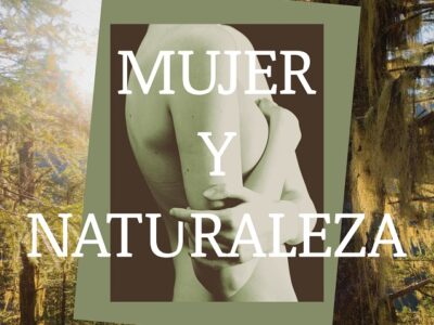 Mujer Y Naturaleza : El Rugido En Su Interior