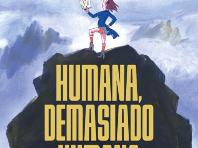 Humana, Demasiado Humana