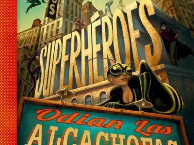 Superhéroes Odian Las Alcachofas