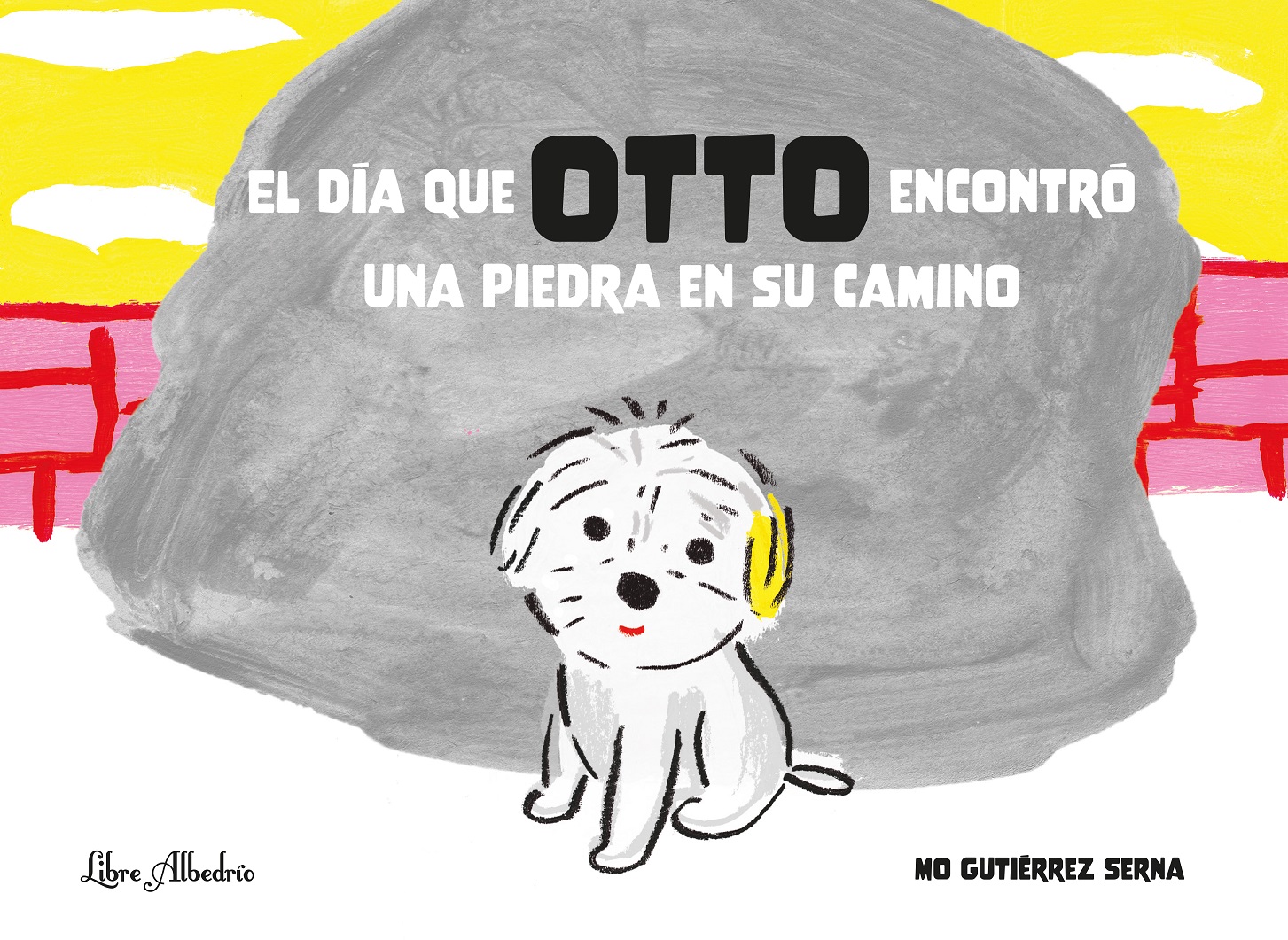 El Día Que Otto Encontró Una Piedra En Su Camino