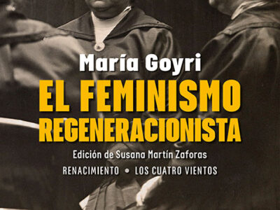Feminismo Regeneracionista, El