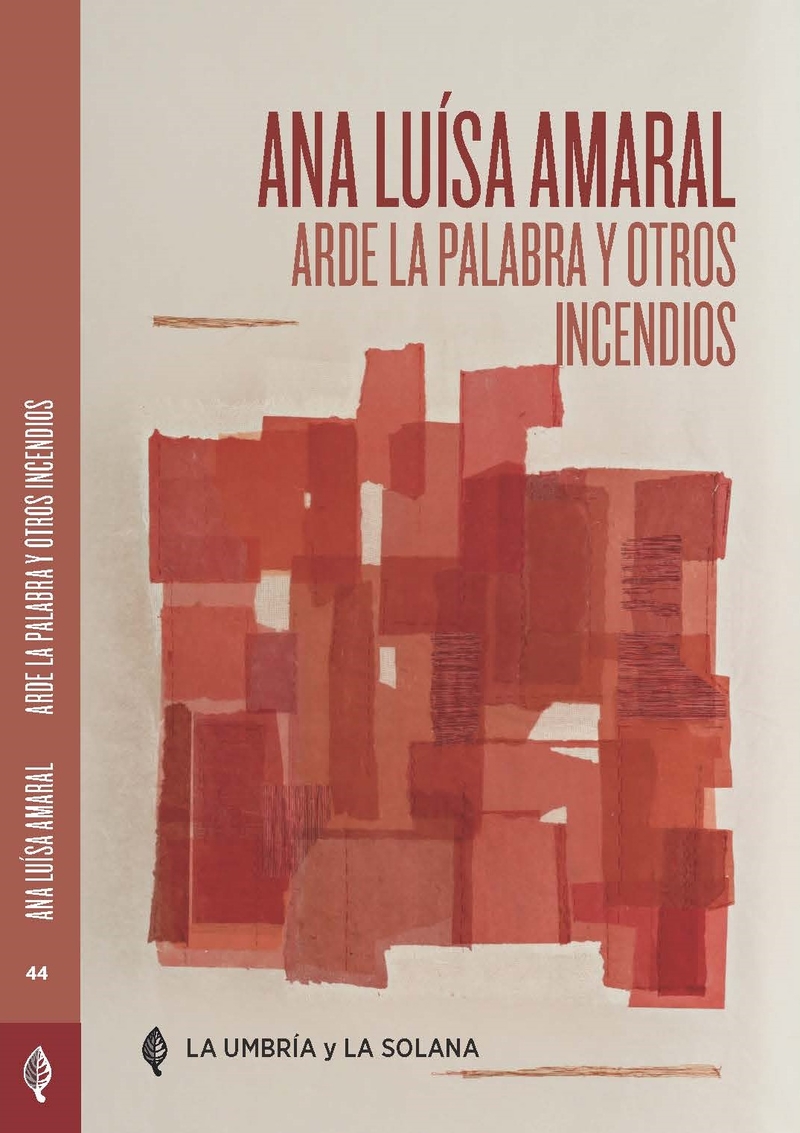 Arde La Palabra Y Otros Incendios