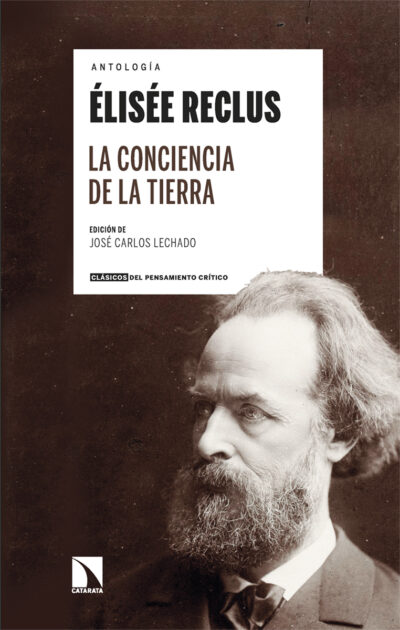 Antología Elisee Reclus: La conciencia de la tierra