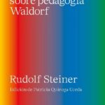 Conferencias Sobre Pedagogía Waldorf