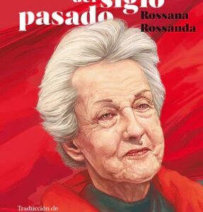 La Muchacha Del Siglo Pasado