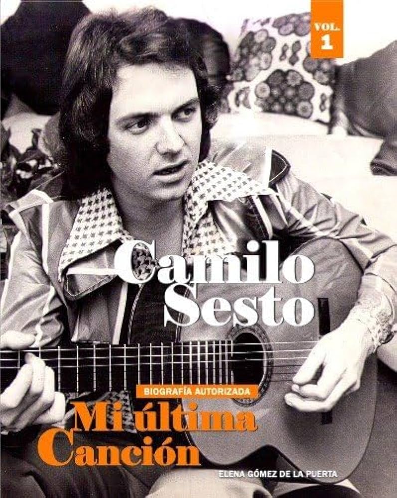 Camilo Sesto: Mi última canción volúmen I