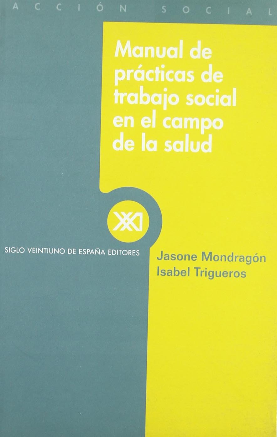 Manual de prácticas de trabajo social en el campo de la salud