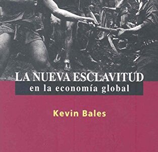 La nueva esclavitud en economía global