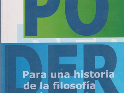 El poder. para una historia de la filosofía política moderna
