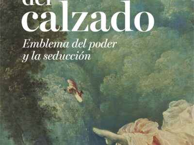 Historia del calzado: Emblema del poder y la seducción