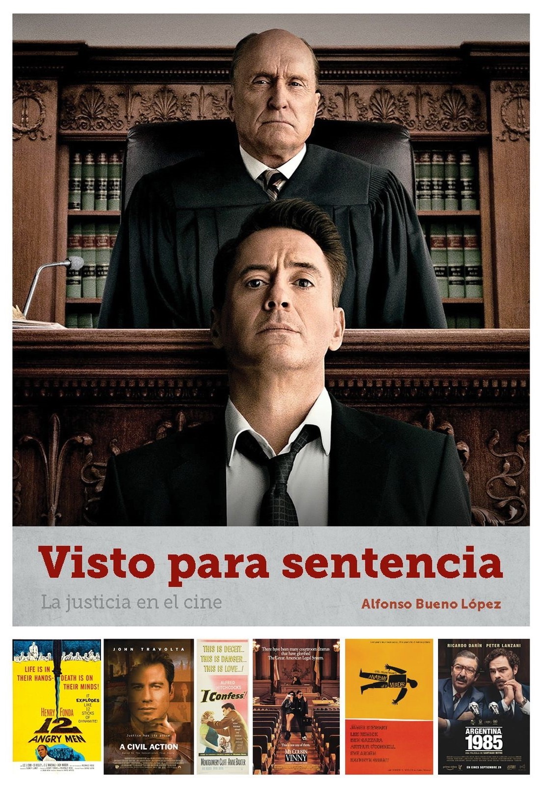 Visto Para Sentencia : La Justicia En El Cine
