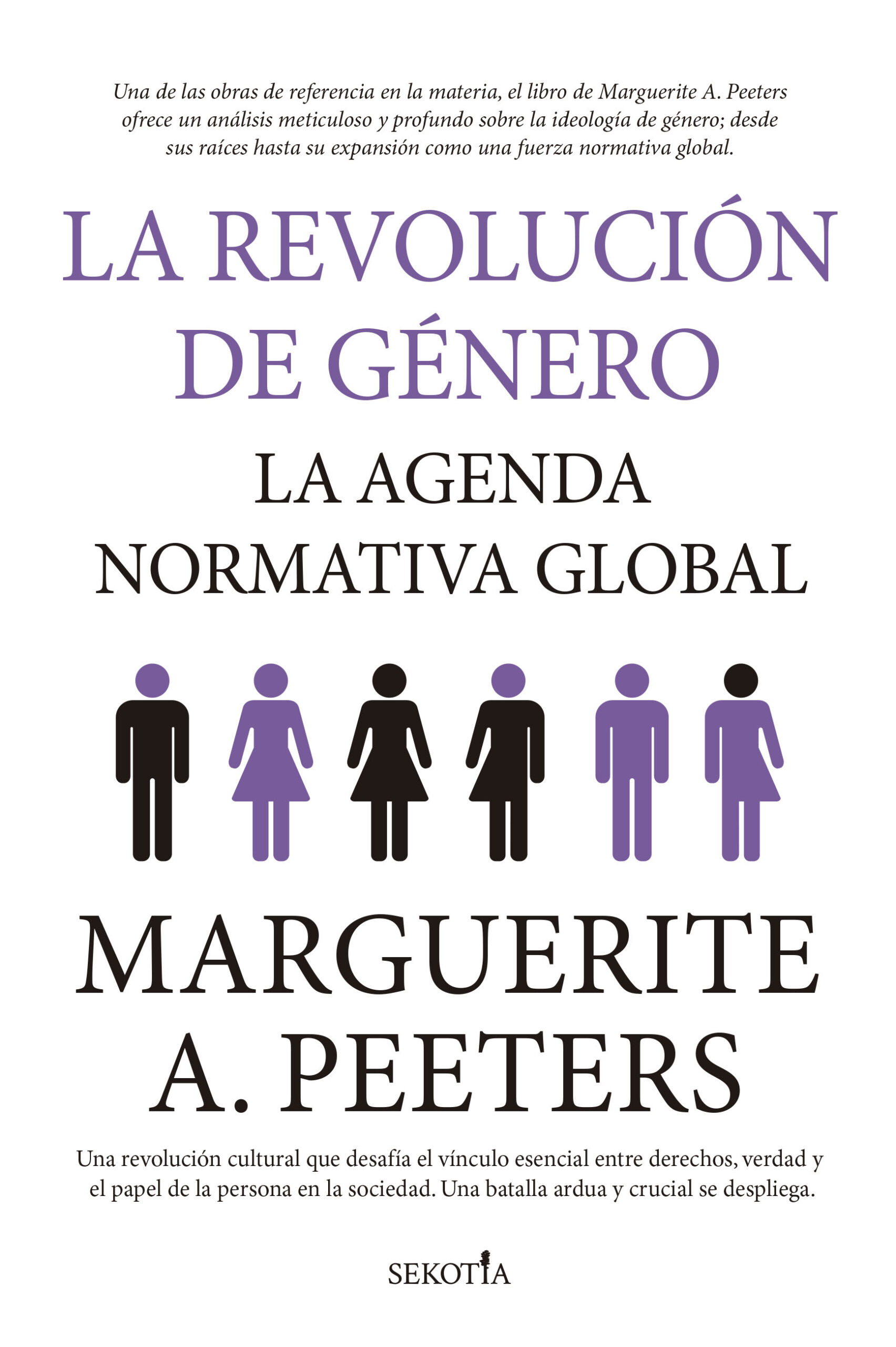 Revolucion De Género, La : La Agenda Normativa Global