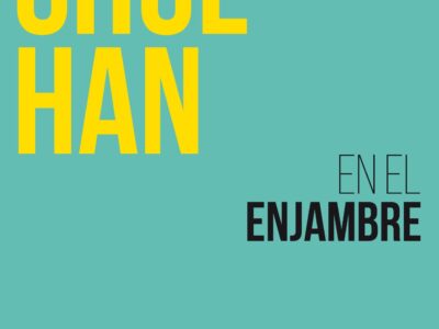 En el enjambre - Byung-Chul Han (segunda edición)