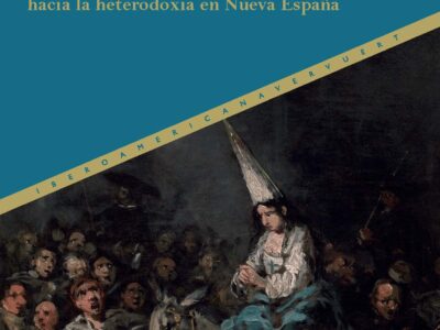 Mujeres Quebradas : La Inquisición Y Su Violencia Hacia La Heterodoxia