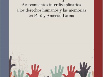 Pasados Contemporáneos : Acercamientos Interdisciplinarios A Los Derec