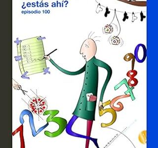Matemática... ¿Estas ahí? episodio 100