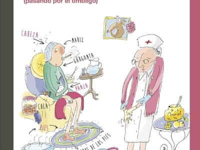 Remedios De La Abuela, 2 : Medicina Casera De Los De Pies A Cabeza
