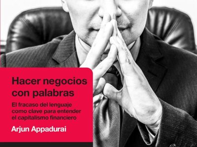 Hacer Negocios Con Palabras : El Fracaso Del Lenguaje Como Clave Para