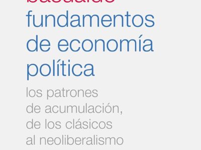 Fundamentos De Economía Política : Los Patrones De Acumulación , De Lo