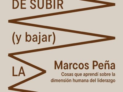 El Arte De Subir (Y Bajar) La Montaña