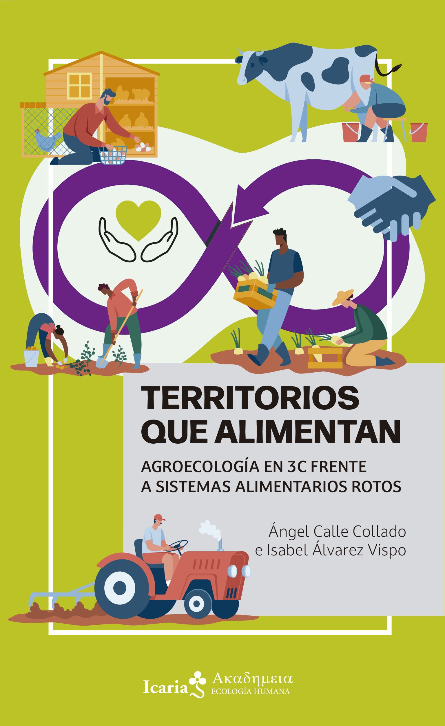 Territorios que alimentan: Agroecología en 3C frente a sistemas alimentarios rotos