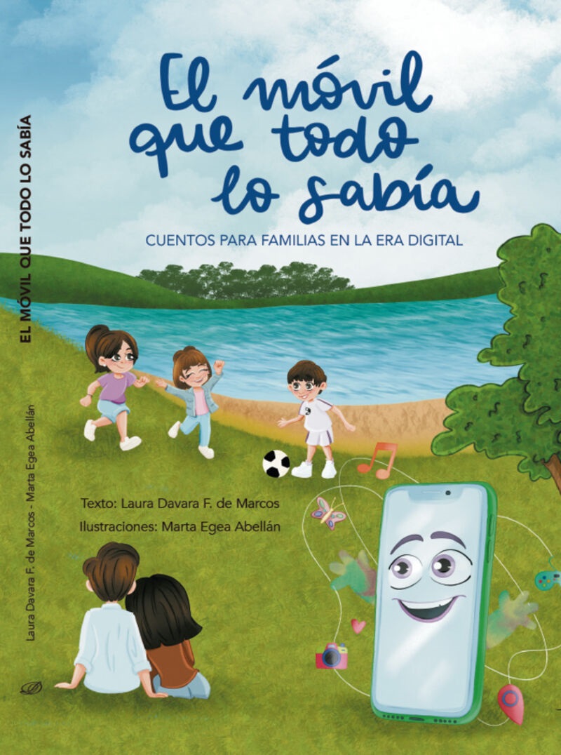 El móvil que todo lo sabía: Cuentos para familias en la era digital