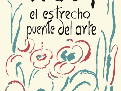 El estrecho puente del arte : ensayos literarios