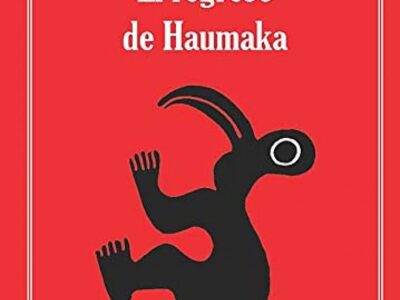 El regreso de Haumaka