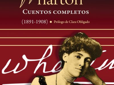 Edith Wharton: cuentos completos I (1891-1908)
