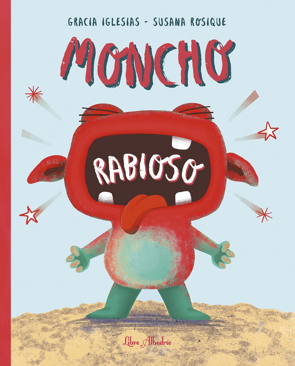 Moncho rabioso (Nueva edición - Mayúscula)