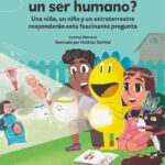 Cómo se crea un ser humano? Una niña, un niño y un extraterrestre responderán esta fascinante pregunta