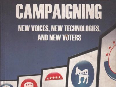 Techno politics in presidential campaigning: new voices, new technologies, and new voters