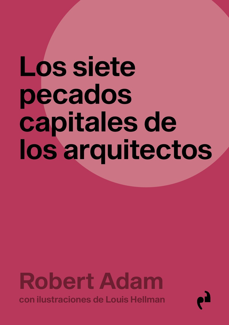 Los siete pecados de los arquitectos